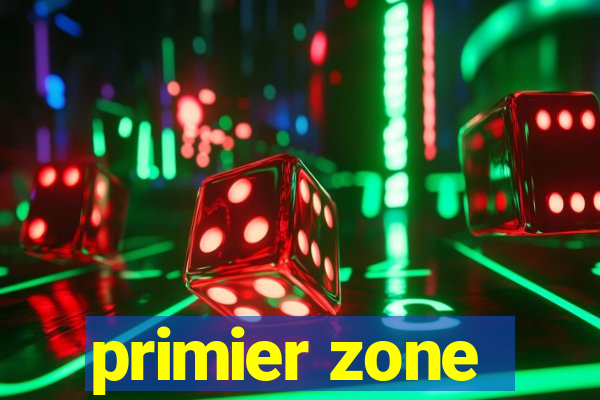 primier zone